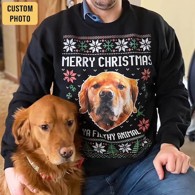 Custom Photo Ugly Christmas Ya Filthy Animal Dog Cat Sweatshirt, Dog Lover Sweater Christmas